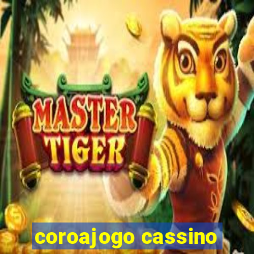 coroajogo cassino